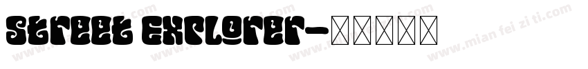Street Explorer字体转换